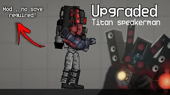 Upgraded Titan speakerman 1